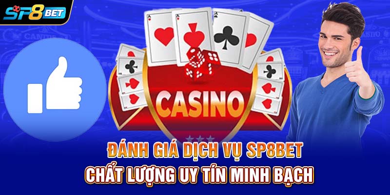 Đánh giá dịch vụ SP8bet dành cho hội viên