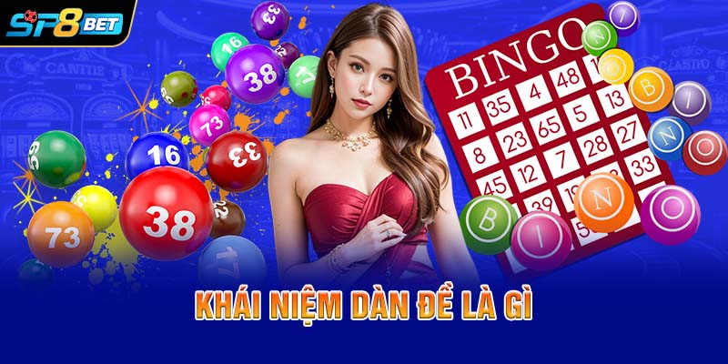 Khái niệm dàn đề là gì