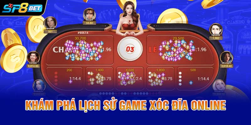 Khám phá lịch sử game xóc đĩa online